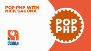 Pop PHP with Nick Sagona